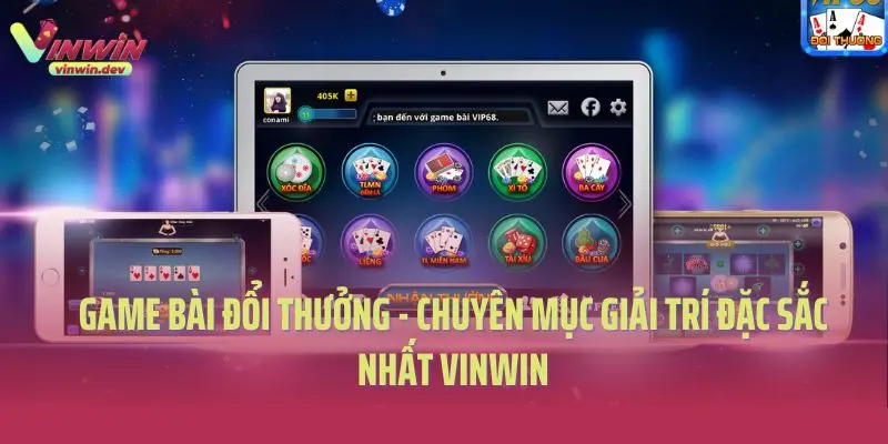 Game bài đổi thưởng vinwin